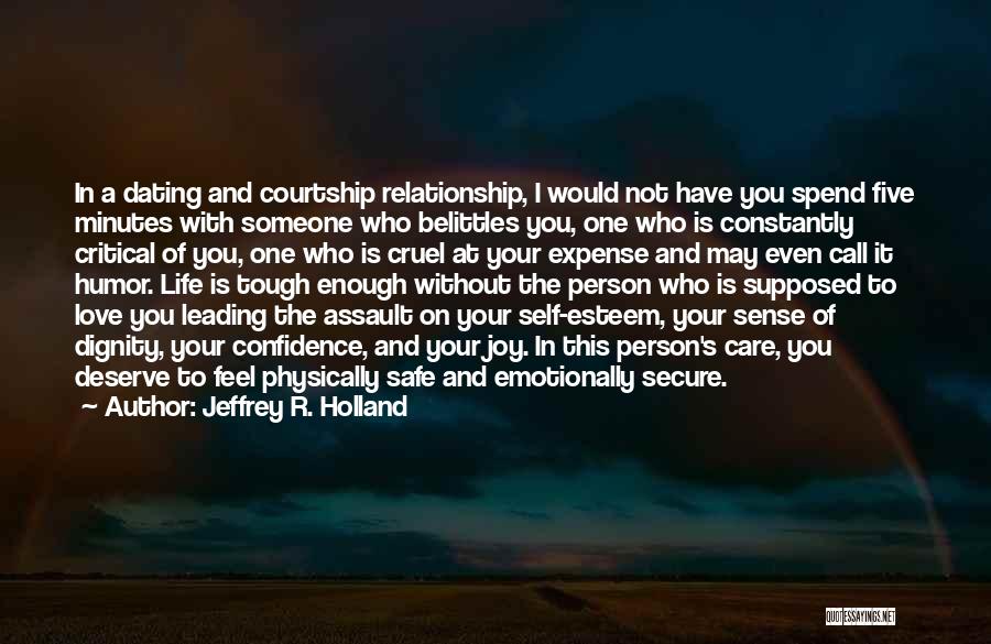 Humor In A Relationship Quotes By Jeffrey R. Holland