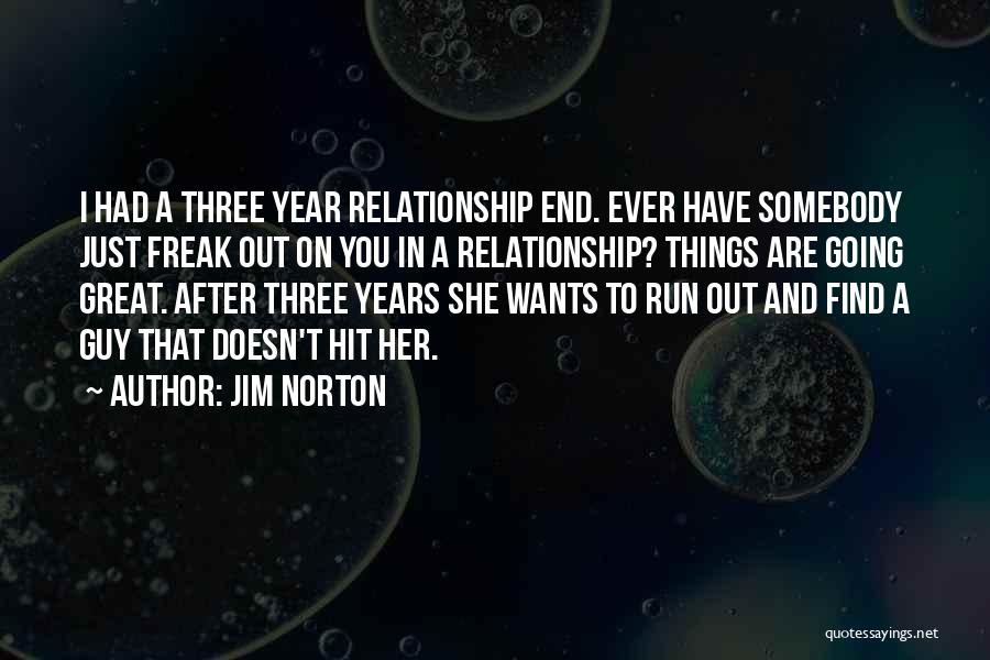 Humor In A Relationship Quotes By Jim Norton