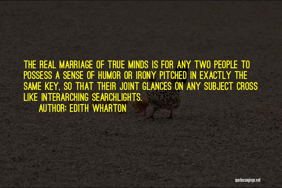 Humor In Marriage Quotes By Edith Wharton