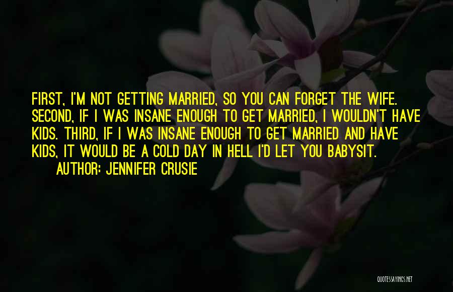 Humor In Marriage Quotes By Jennifer Crusie