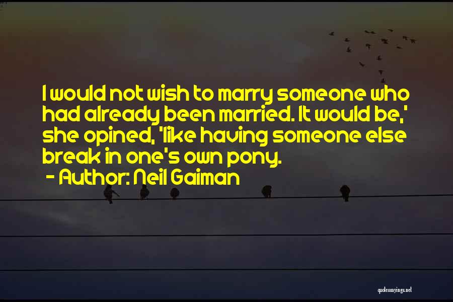 Humor In Marriage Quotes By Neil Gaiman