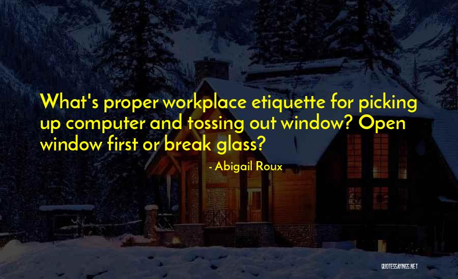 Humor In The Workplace Quotes By Abigail Roux