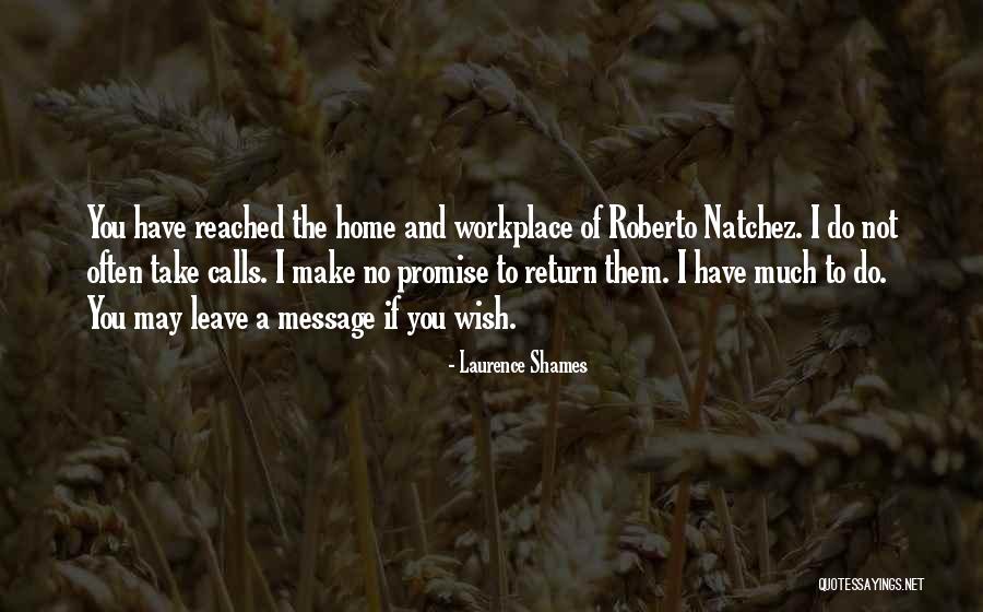 Humor In The Workplace Quotes By Laurence Shames