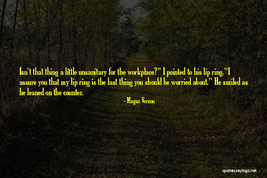 Humor In The Workplace Quotes By Magan Vernon