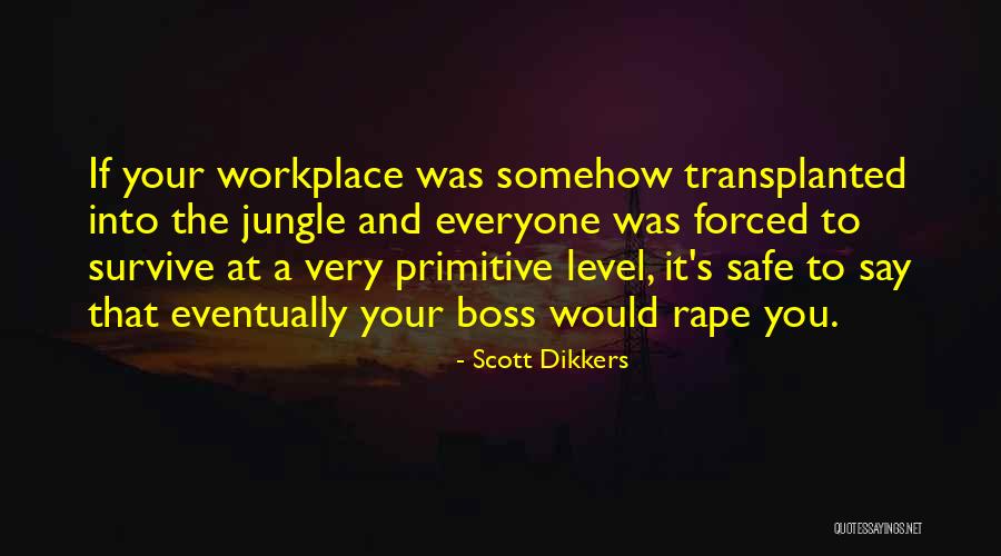 Humor In The Workplace Quotes By Scott Dikkers