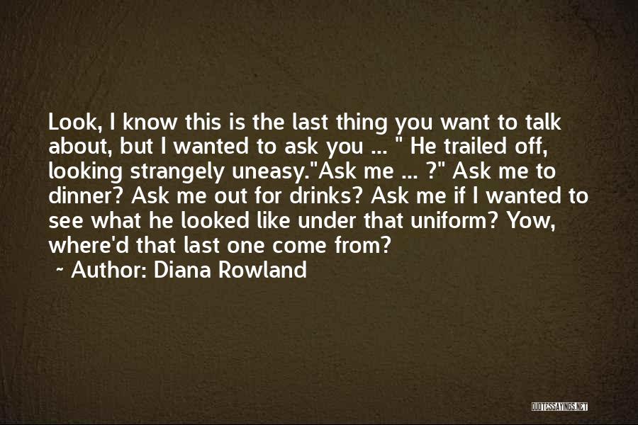 Humor In Uniform Quotes By Diana Rowland