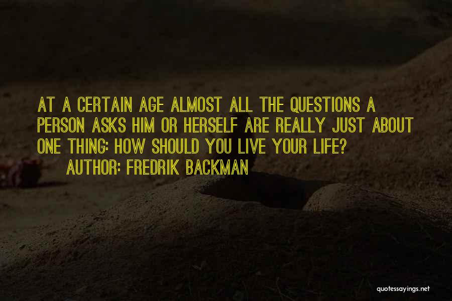 Humor Inspirational Life Quotes By Fredrik Backman