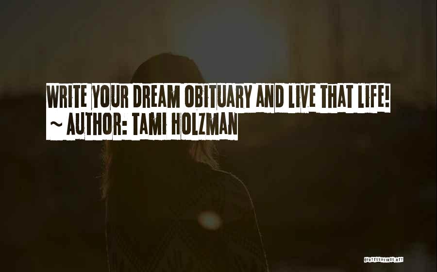 Humor Inspirational Life Quotes By Tami Holzman