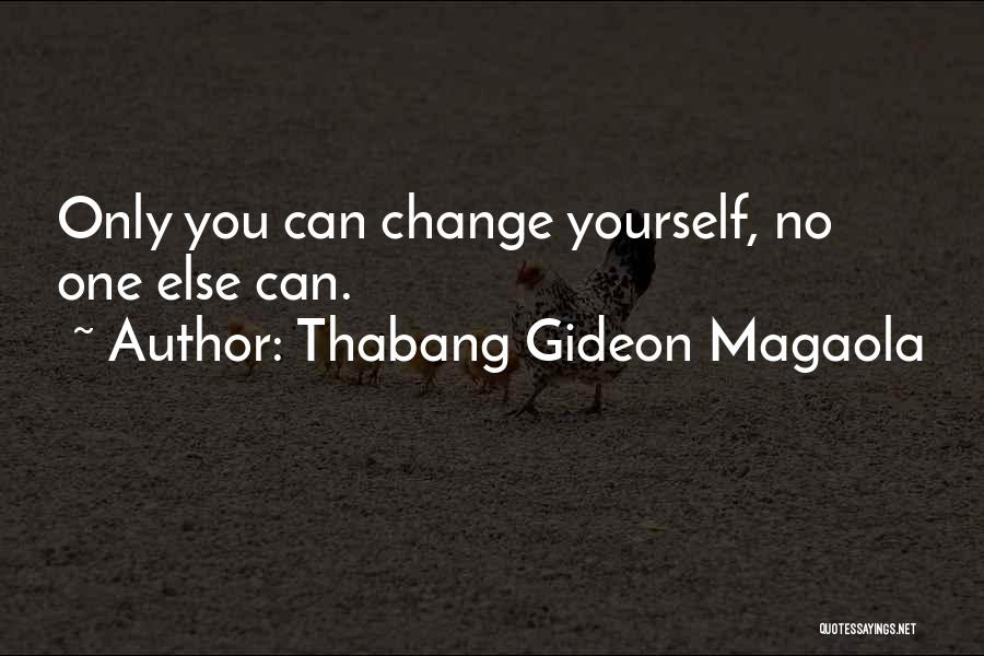 Humor Inspirational Life Quotes By Thabang Gideon Magaola