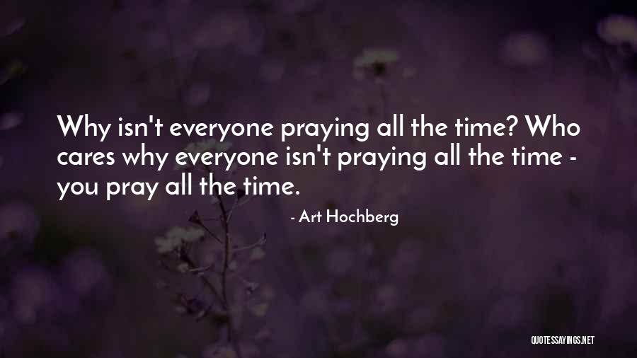 Humor Inspirational Quotes By Art Hochberg Humor Inspirational Quotes By Art Hochberg