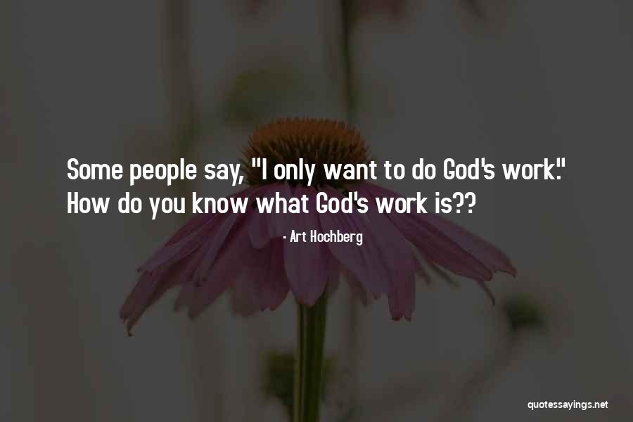 Humor Inspirational Quotes By Art Hochberg Humor Inspirational Quotes By Art Hochberg