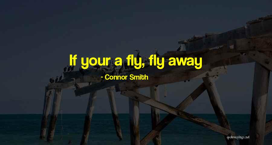 Humor Inspirational Quotes By Connor Smith