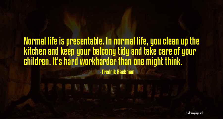 Humor Inspirational Quotes By Fredrik Backman Humor Inspirational Quotes By Fredrik Backman