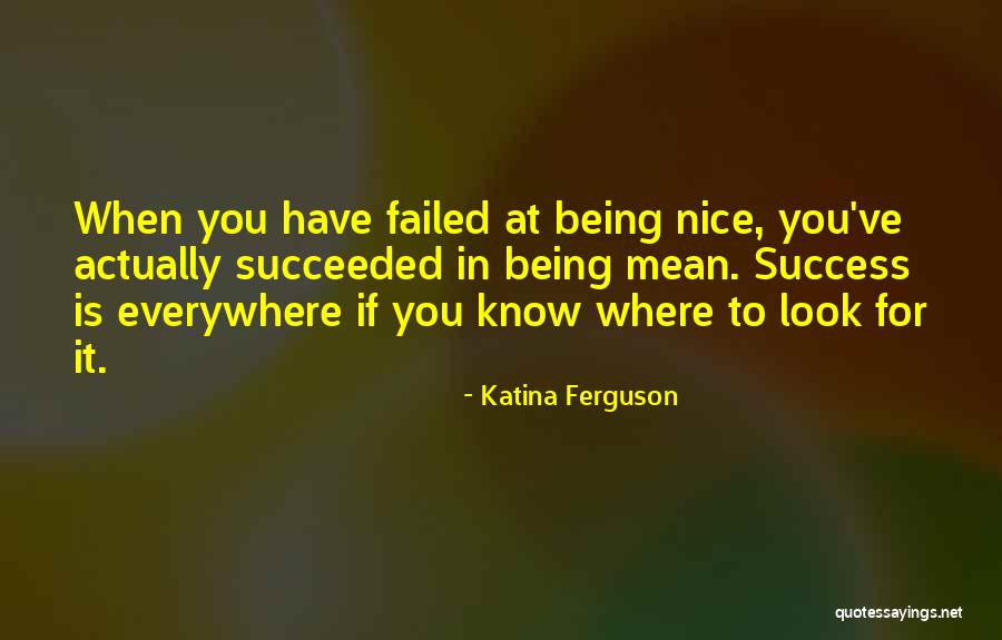 Humor Inspirational Quotes By Katina Ferguson Humor Inspirational Quotes By Katina Ferguson
