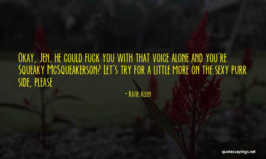 Humor Jen Quotes By Katie Allen Humor Jen Quotes By Katie Allen