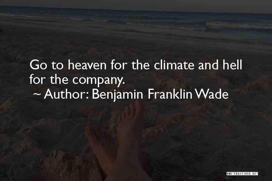 Humor Mark Twain Quotes By Benjamin Franklin Wade