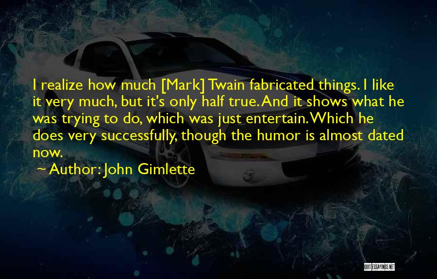 Humor Mark Twain Quotes By John Gimlette