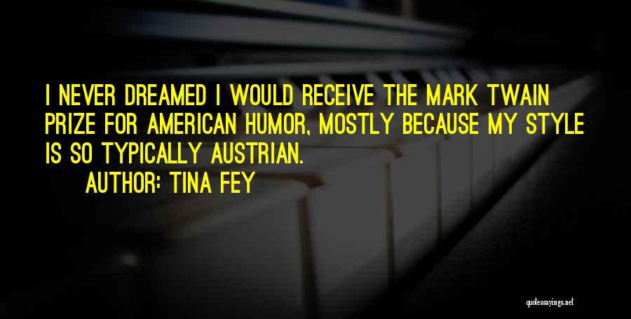 Humor Mark Twain Quotes By Tina Fey