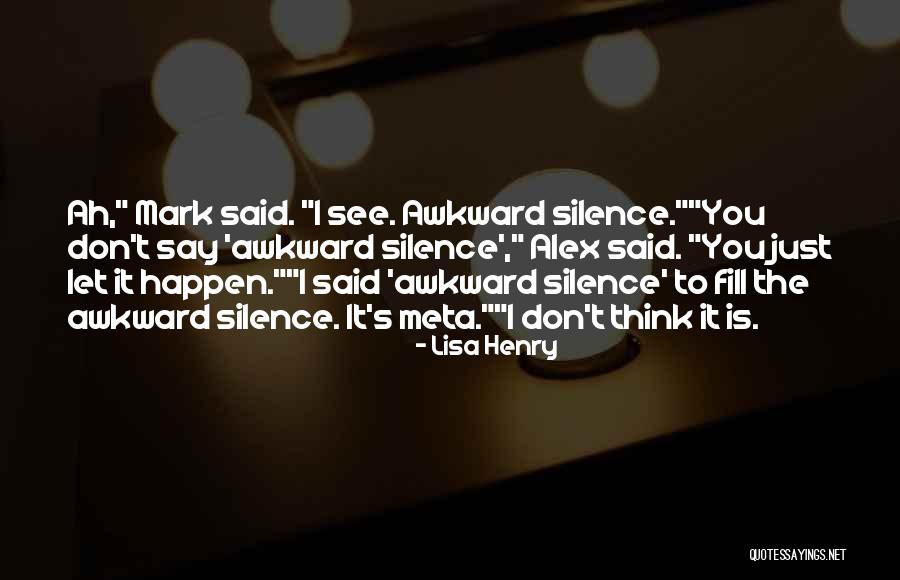 Humor Mm Quotes By Lisa Henry Humor Mm Quotes By Lisa Henry