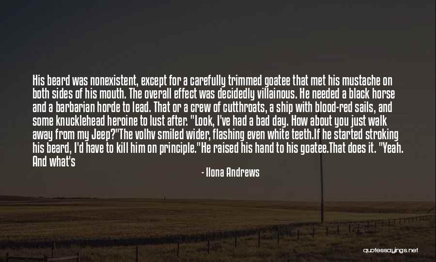 Humor Mustache Quotes By Ilona Andrews Humor Mustache Quotes By Ilona Andrews