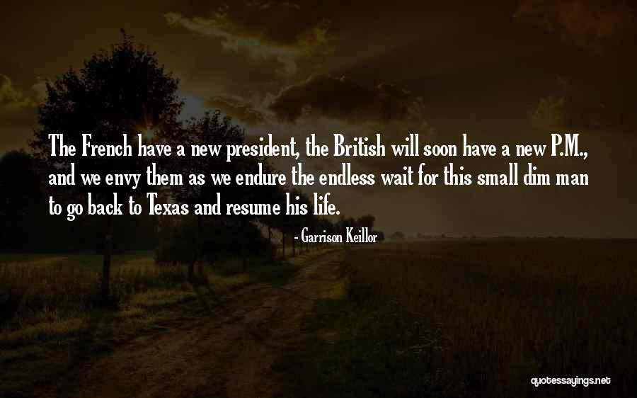 Humor President Quotes By Garrison Keillor Humor President Quotes By Garrison Keillor