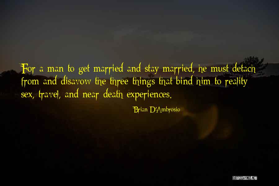 Humor Quotations Quotes By Brian D'Ambrosio Humor Quotations Quotes By Brian D'Ambrosio