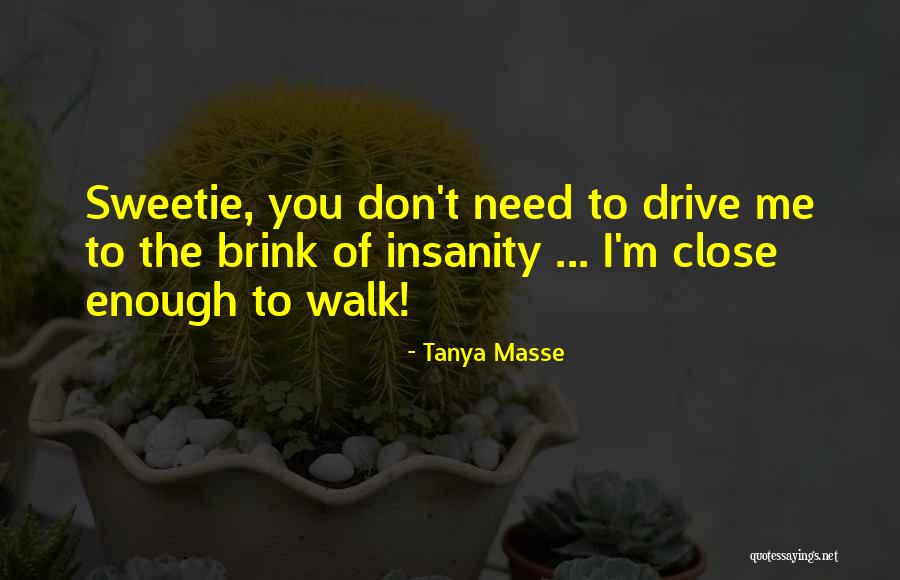 Humor Quotations Quotes By Tanya Masse Humor Quotations Quotes By Tanya Masse