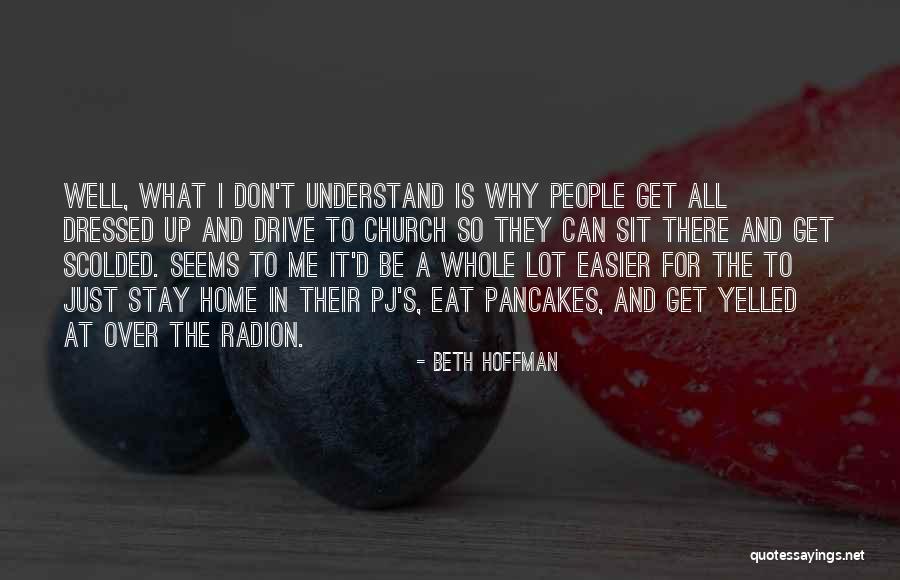 Humor Religion Quotes By Beth Hoffman Humor Religion Quotes By Beth Hoffman