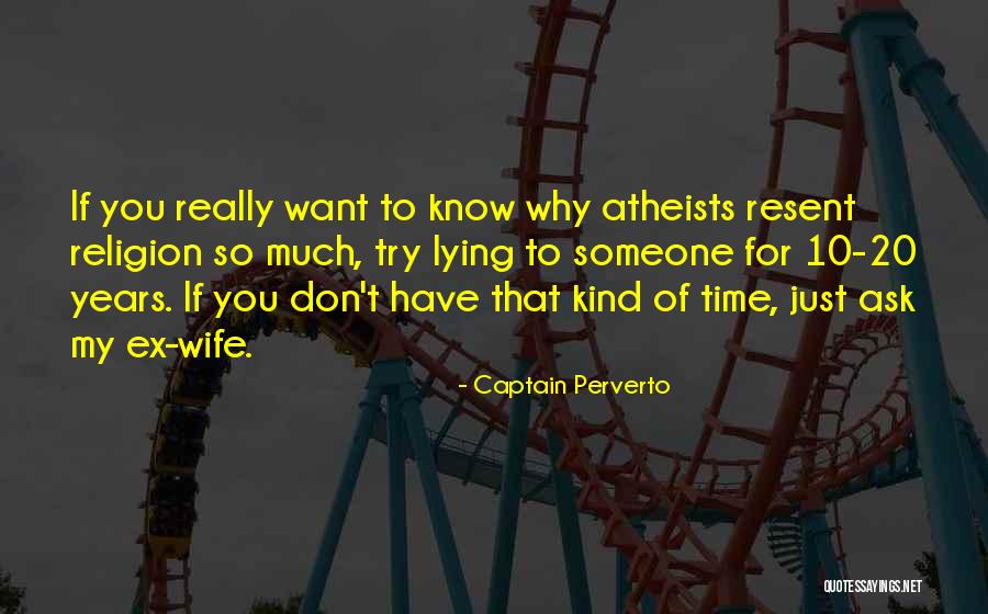 Humor Religion Quotes By Captain Perverto Humor Religion Quotes By Captain Perverto