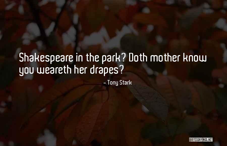 Humor Shakespeare Quotes By Tony Stark Humor Shakespeare Quotes By Tony Stark