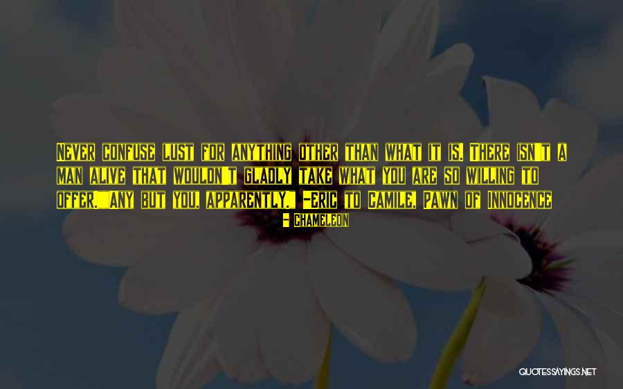 Humor Suspense Quotes By Chameleon Humor Suspense Quotes By Chameleon