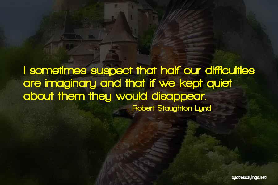 Humor Tattoo Quotes By Robert Staughton Lynd Humor Tattoo Quotes By Robert Staughton Lynd