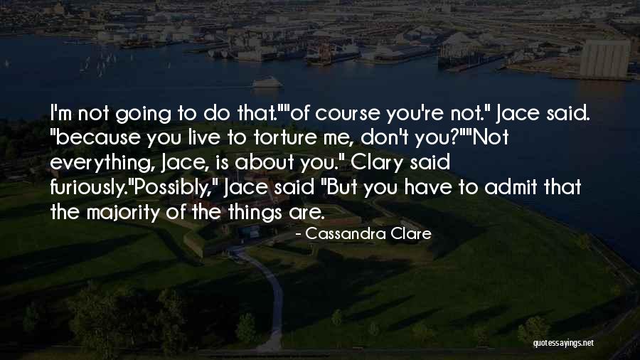 Humor Will Jace Quotes By Cassandra Clare Humor Will Jace Quotes By Cassandra Clare