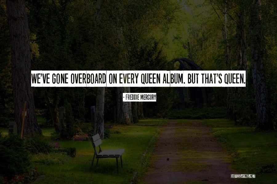 Humoreszk Quotes By Freddie Mercury Humoreszk Quotes By Freddie Mercury