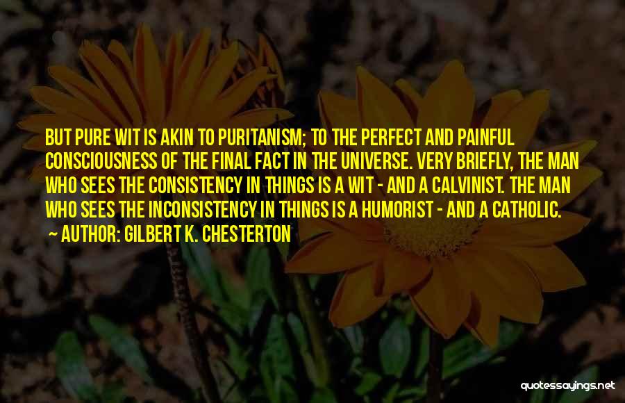 Humorist Quotes By Gilbert K. Chesterton