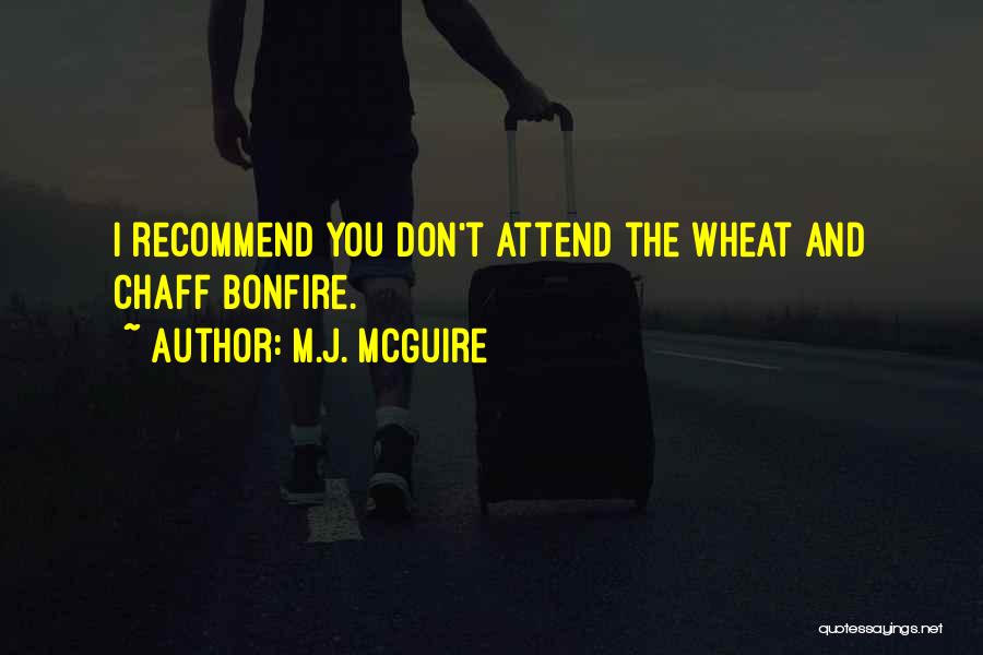 Humorist Quotes By M.J. McGuire