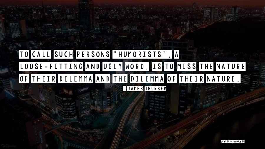 Humorists And Best Quotes By James Thurber Humorists And Best Quotes By James Thurber