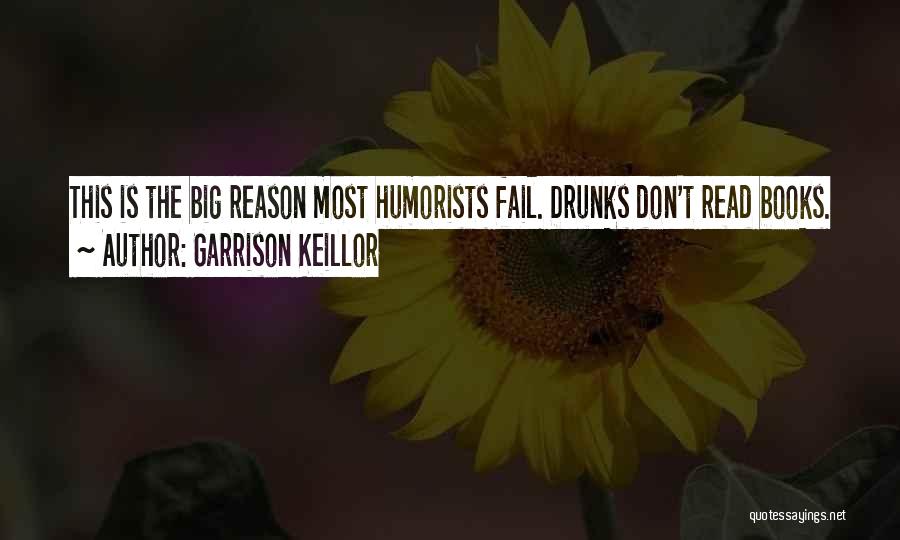 Humorists Quotes By Garrison Keillor