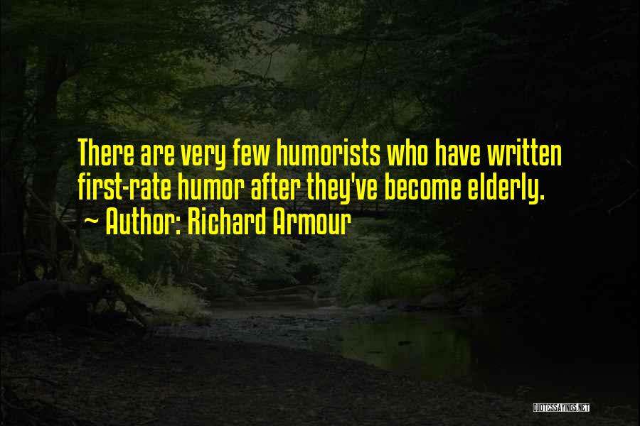 Humorists Quotes By Richard Armour