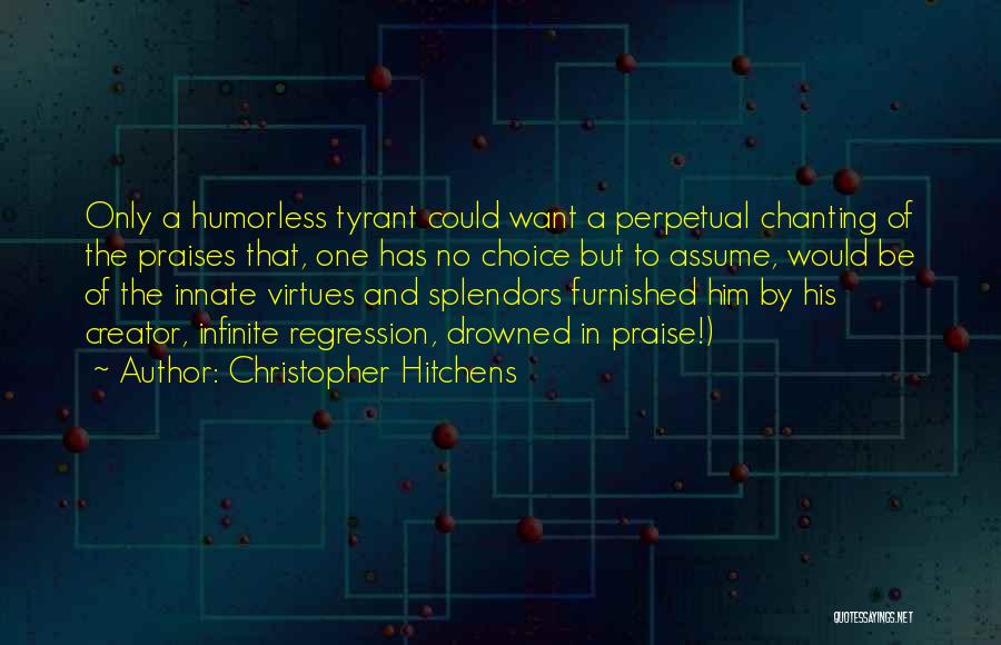 Humorless Quotes By Christopher Hitchens