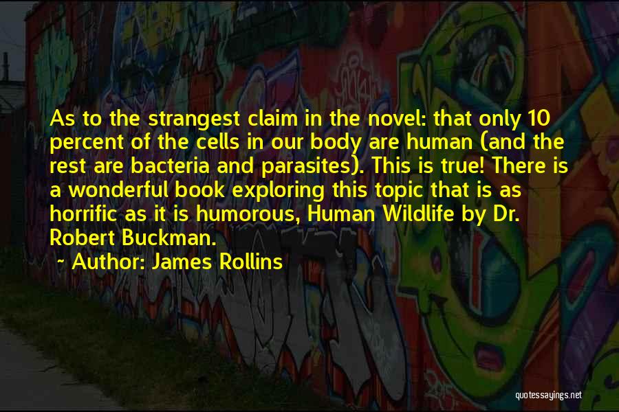 Humorous Book Quotes By James Rollins