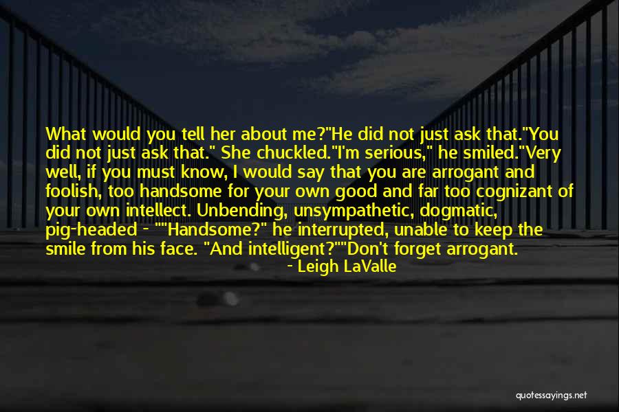 Humorous Character Quotes By Leigh LaValle Humorous Character Quotes By Leigh LaValle