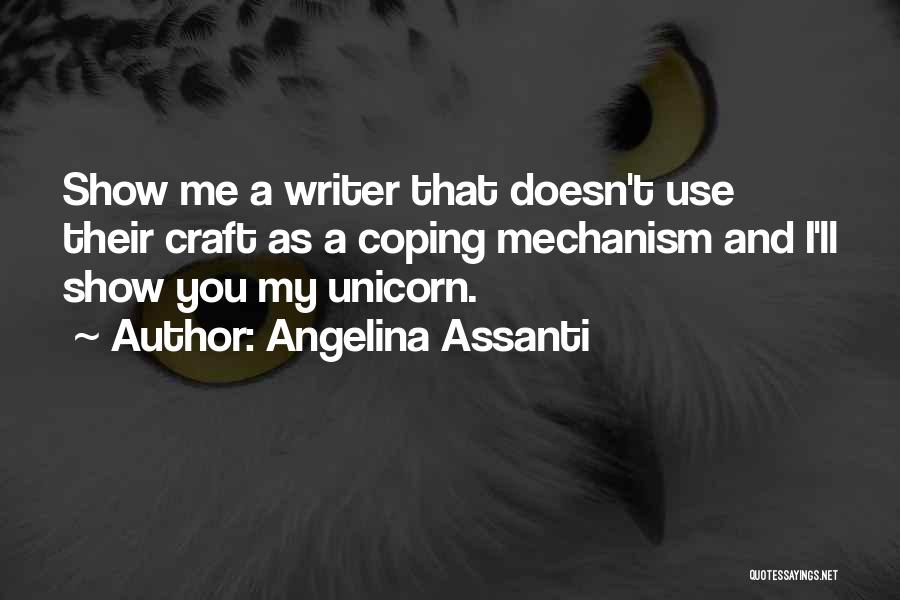 Humorous Coping Quotes By Angelina Assanti