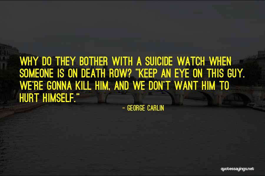 Humorous Death Quotes By George Carlin