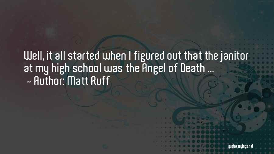 Humorous Death Quotes By Matt Ruff