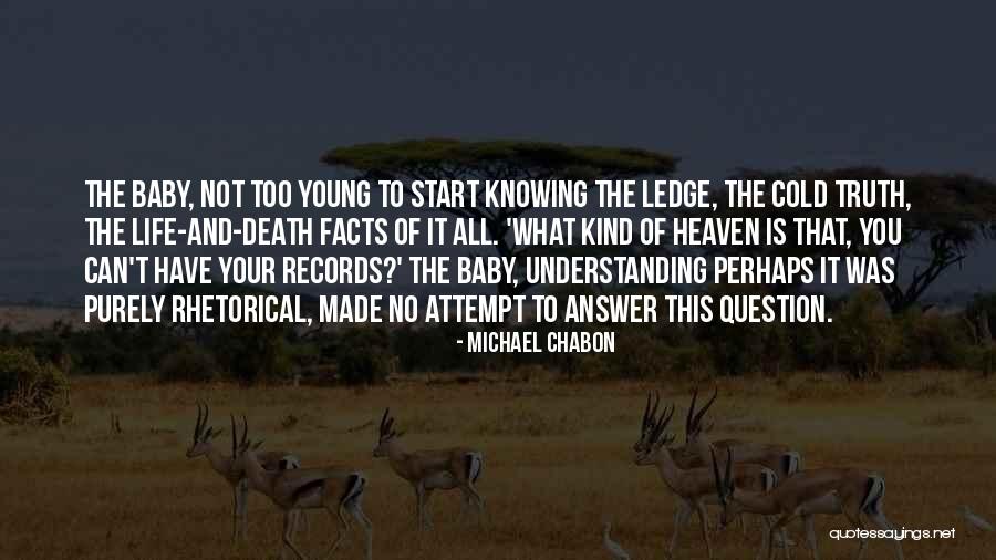 Humorous Death Quotes By Michael Chabon