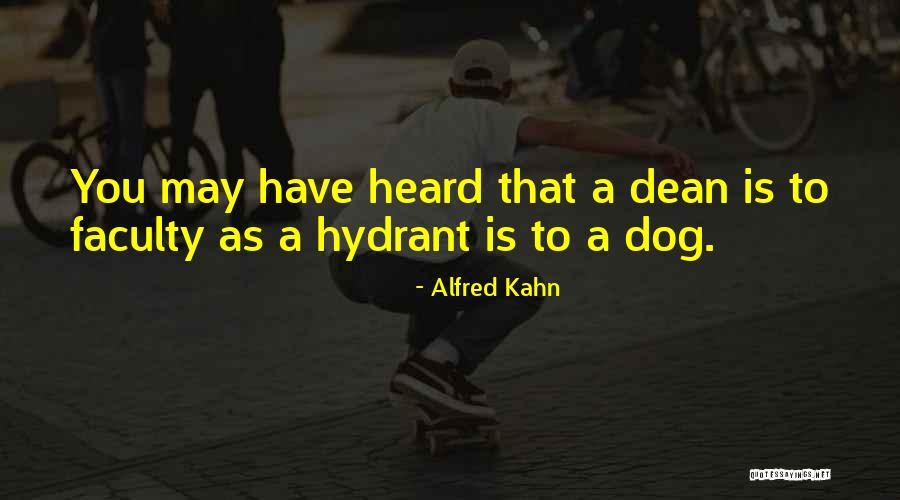 Humorous Dog Quotes By Alfred Kahn Humorous Dog Quotes By Alfred Kahn
