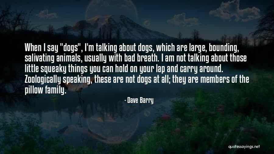 Humorous Family Quotes By Dave Barry