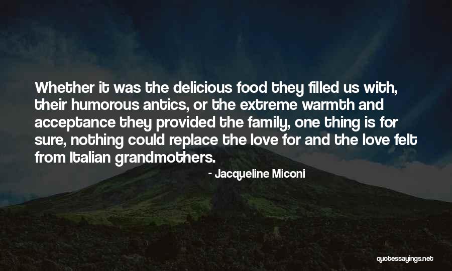 Humorous Family Quotes By Jacqueline Miconi