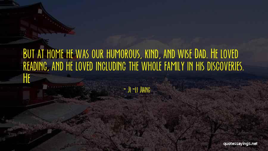 Humorous Family Quotes By Ji-li Jiang